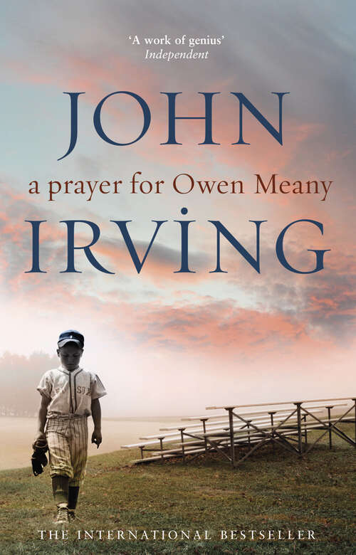 Book cover of A Prayer For Owen Meany: a ‘genius’ modern American classic