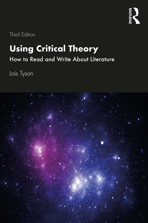 Book cover of Using Critical Theory: How to Read and Write About Literature (3)