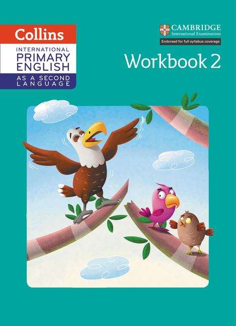 Book cover of Collins International Primary English as a Second Language — CAMBRIDGE PRIMARY ENGLISH AS A SECOND LANGUAGE WORKBOOK STAGE 2 (PDF)