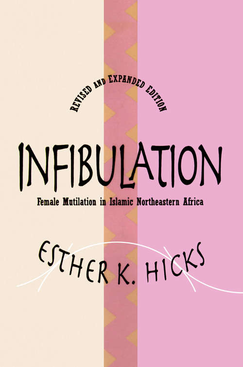 Book cover of Infibulation: Female Mutilation in Islamic Northeastern Africa