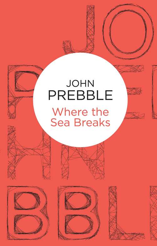Book cover of Where the Sea Breaks (The\scottish Collection)