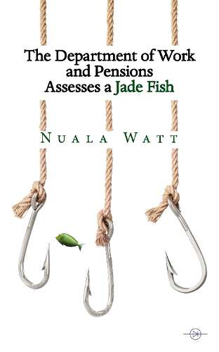 Book cover of The Department of Work and Pensions Assesses a Jade Fish: (pdf)