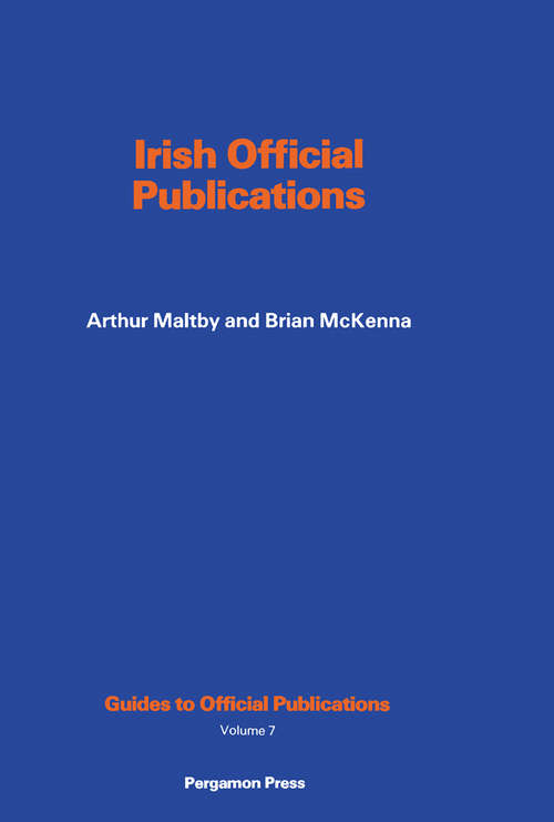 Book cover of Irish Official Publications: A Guide to Republic of Ireland Papers, with a Breviate of Reports 1922–1972