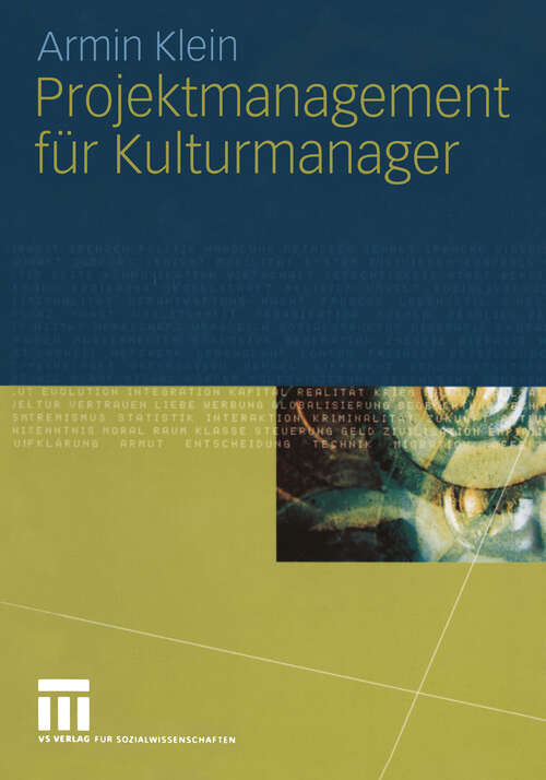 Book cover of Projektmanagement für Kulturmanager (2004)