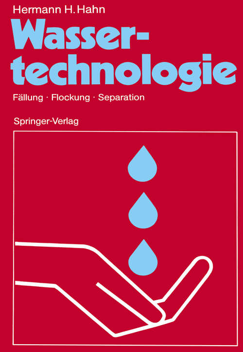 Book cover of Wassertechnologie: Fällung · Flockung · Separation (1987)