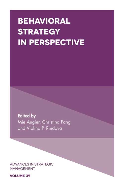 Book cover of Behavioral Strategy in Perspective (Advances in Strategic Management #39)