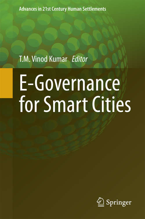 Book cover of E-Governance for Smart Cities (2015) (Advances in 21st Century Human Settlements)