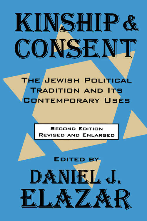 Book cover of Kinship and Consent: Jewish Political Tradition and Its Contemporary Uses (2)