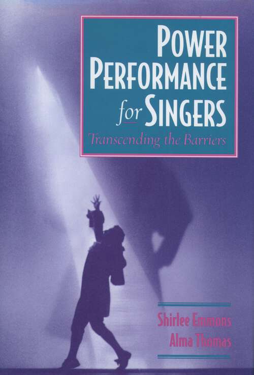 Book cover of Power Performance for Singers: Transcending the Barriers