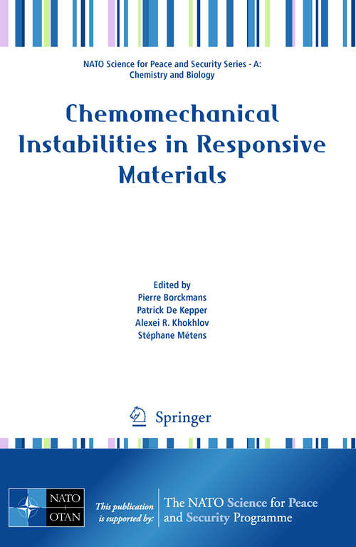 Book cover of Chemomechanical Instabilities in Responsive Materials (2009) (NATO Science for Peace and Security Series A: Chemistry and Biology)