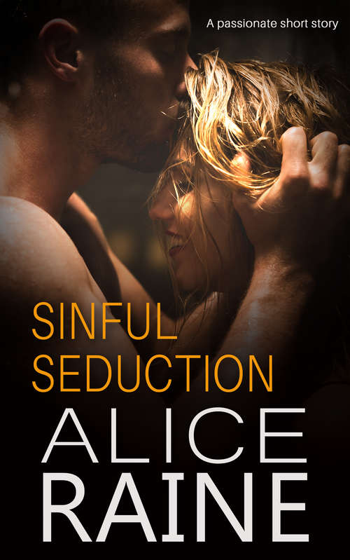 Book cover of Sinful Seduction: Sinful Treats short story (Sinful Treats #1)