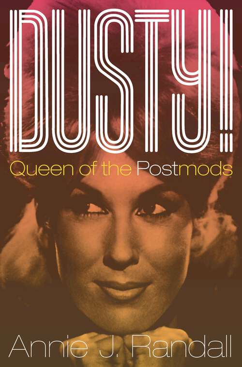 Book cover of Dusty!: Queen of the Postmods