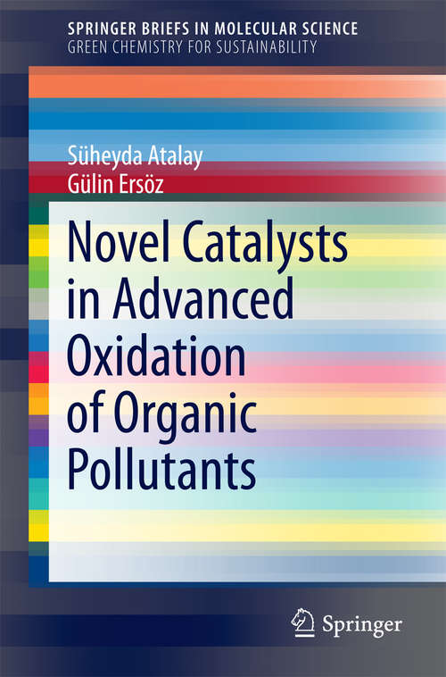 Book cover of Novel Catalysts in Advanced Oxidation of Organic Pollutants (1st ed. 2016) (SpringerBriefs in Molecular Science)