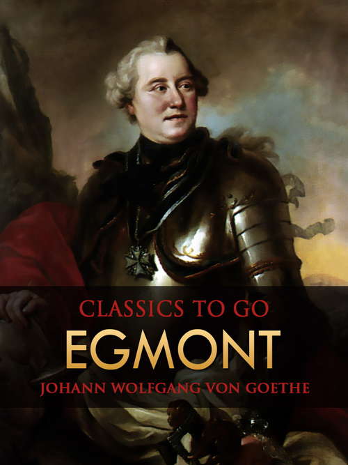Book cover of Egmont: Trauerspiel (Classics To Go)