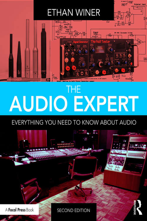 Book cover of The Audio Expert: Everything You Need to Know About Audio (2)