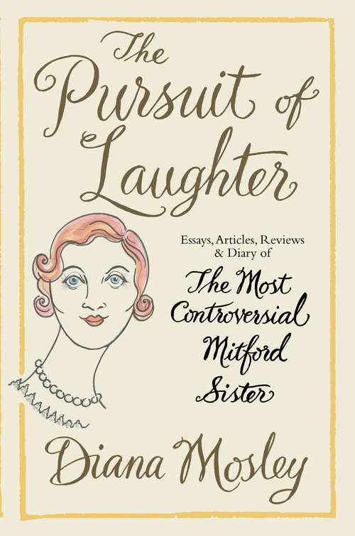 Book cover of The Pursuit of Laughter: Essays, Reviews and Diary