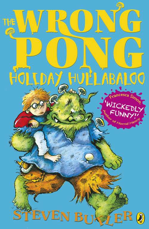 Book cover of The Wrong Pong: Holiday Hullabaloo (The Wrong Pong #2)