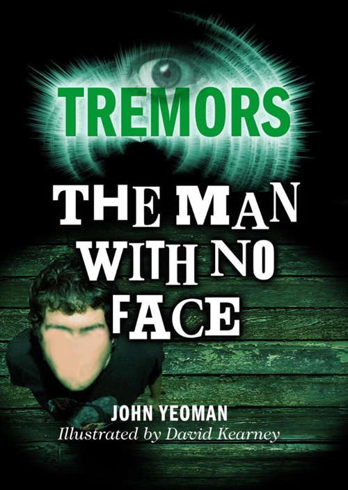 Book cover of The Man With No Face: Tremors (Tremors)