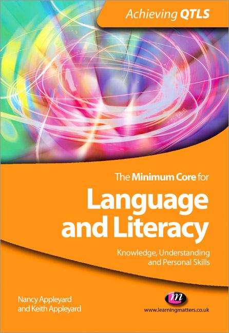 Book cover of The Minimum Core for Language and Literacy: Knowledge, Understanding and Personal Skills
