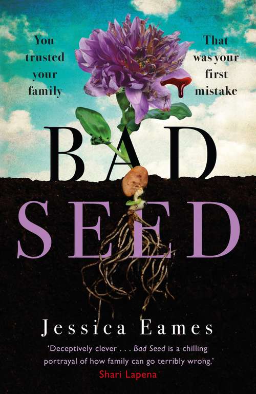 Book cover of Bad Seed: A chilling, thrilling family drama for fans of Shari Lapena