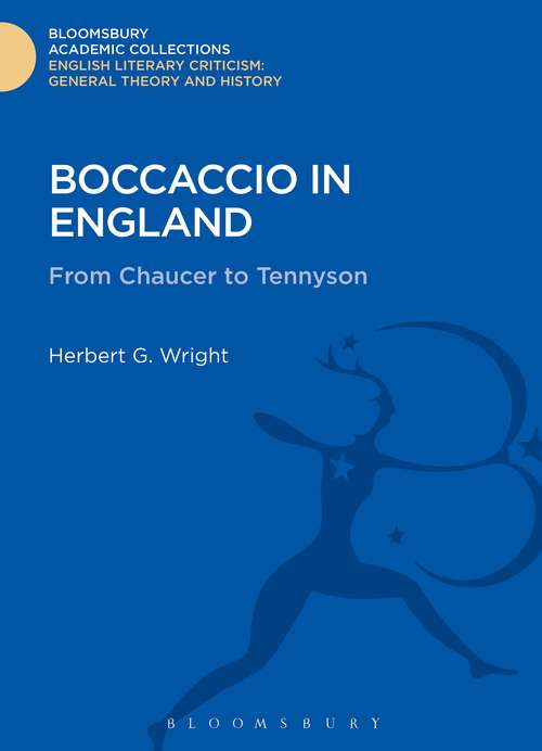 Book cover of Boccaccio in England: From Chaucer to Tennyson (Bloomsbury Academic Collections: English Literary Criticism)