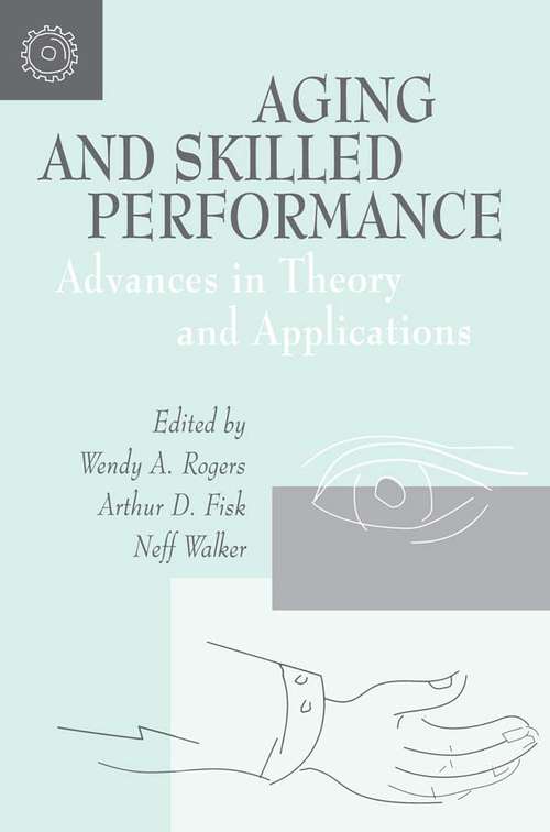 Book cover of Aging and Skilled Performance: Advances in Theory and Applications