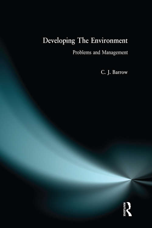 Book cover of Developing The Environment: Problems & Management