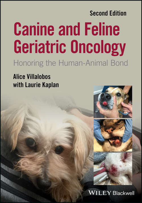 Book cover of Canine and Feline Geriatric Oncology: Honoring the Human-Animal Bond (2)