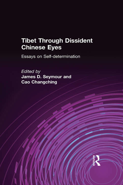 Book cover of Tibet Through Dissident Chinese Eyes: Essays on Self-determination