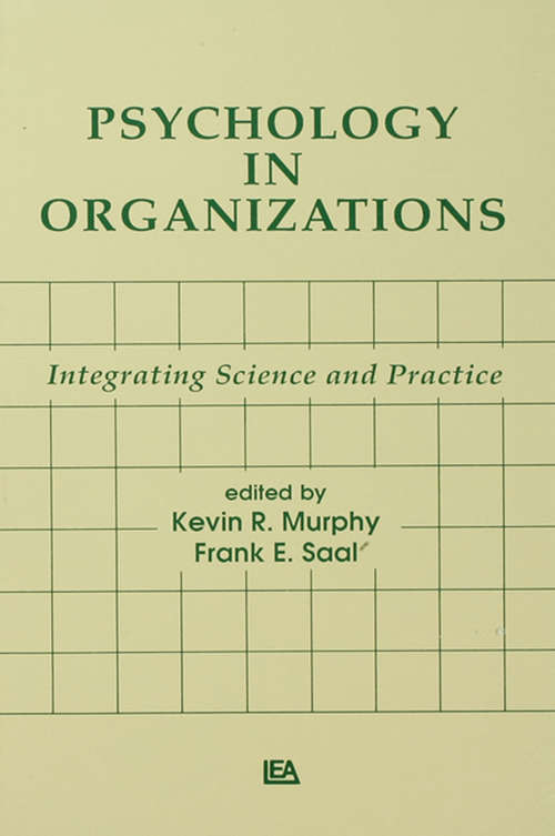 Book cover of Psychology in Organizations: integrating Science and Practice (Applied Psychology Series)