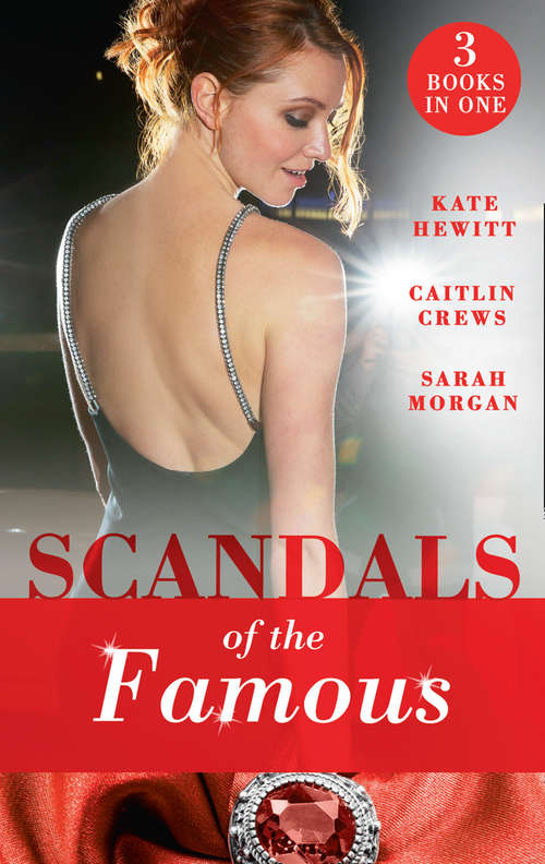 Book cover of Scandals Of The Famous: The Scandalous Princess / The Man Behind The Scars (the Santina Crown) / Defying The Prince (the Santina Crown) (ePub edition) (Mills And Boon M&b Ser.)