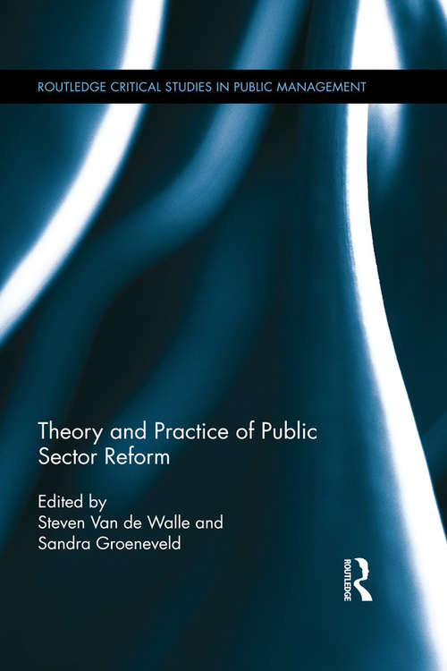 Book cover of Theory and Practice of Public Sector Reform (Routledge Critical Studies in Public Management #27)