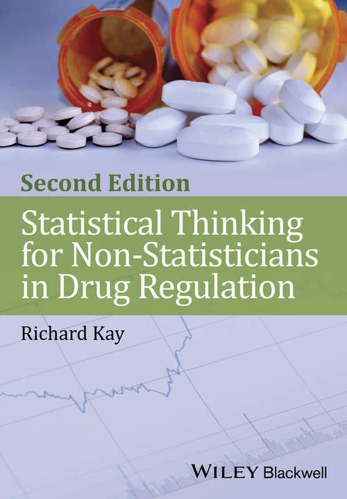 Book cover of Statistical Thinking for Non-Statisticians in Drug Regulation (2)