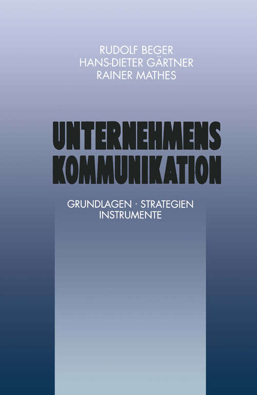 Book cover of Unternehmenskommunikation: Grundlagen · Strategien Instrumente (1989) (FAZ - Gabler Edition)