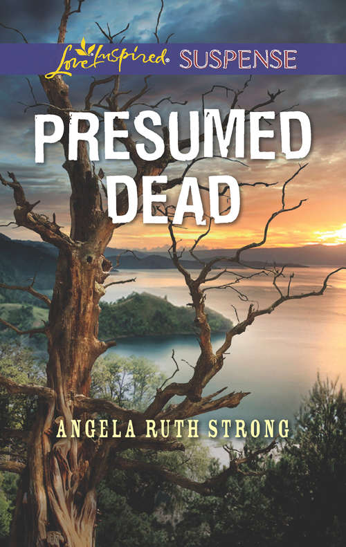 Book cover of Presumed Dead: Shadow Of Suspicion Rescue At Cedar Lake Presumed Dead (ePub edition) (Mills And Boon Love Inspired Suspense Ser.)