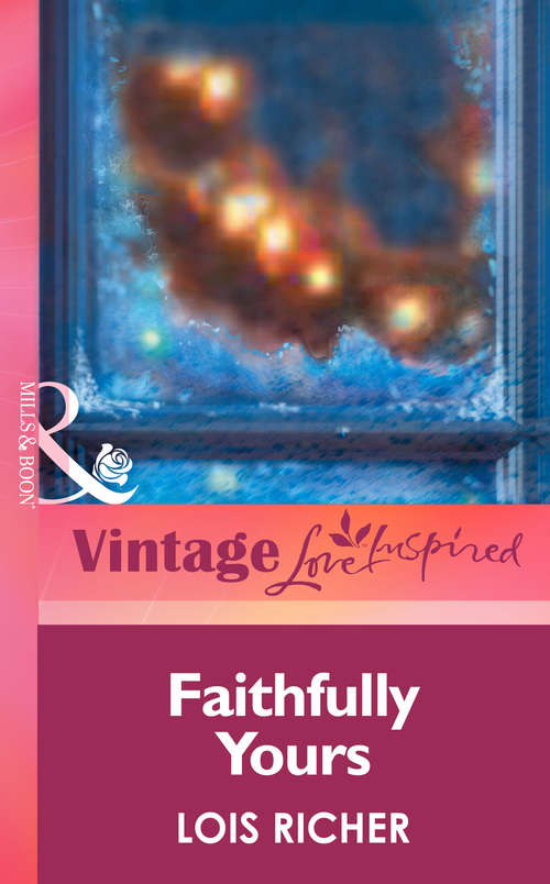 Book cover of Faithfully Yours (ePub First edition) (Mills And Boon Vintage Love Inspired Ser.)