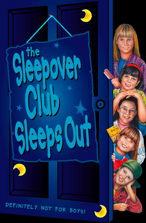 Book cover of The Sleepover Club Sleep Out (ePub edition) (The Sleepover Club #9)