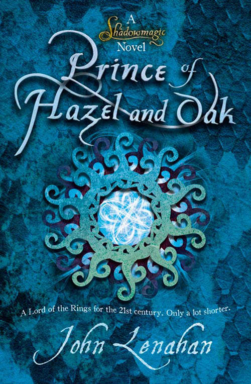 Book cover of Prince of Hazel and Oak (ePub edition) (Shadowmagic #2)