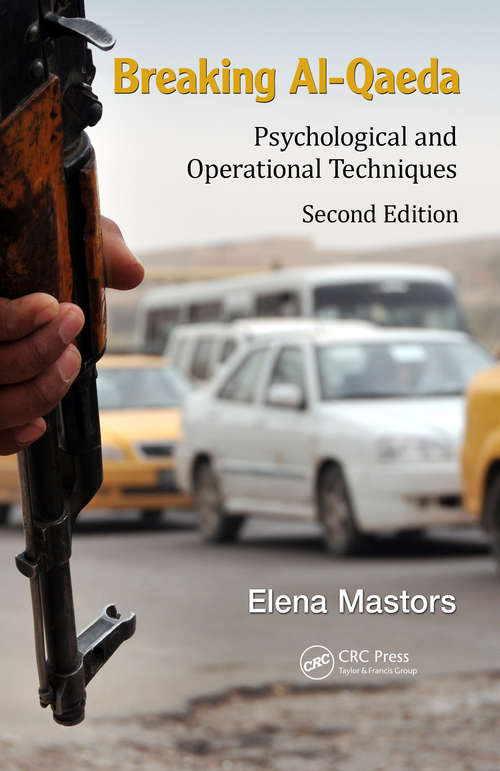 Book cover of Breaking Al-Qaeda: Psychological and Operational Techniques, Second Edition (2)