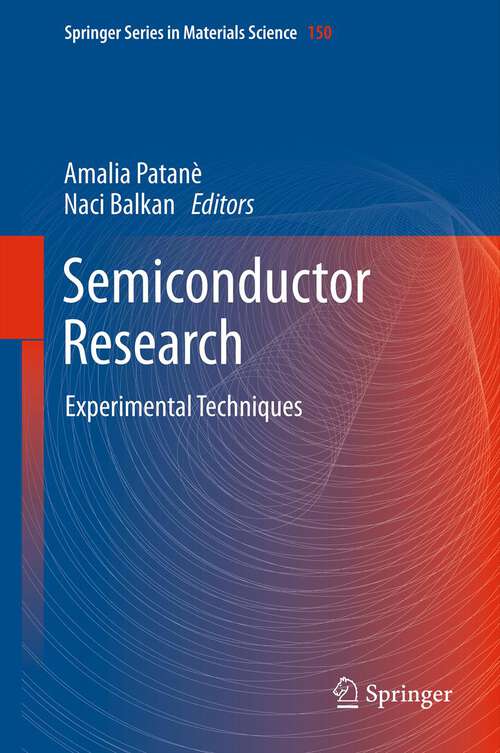 Book cover of Semiconductor Research: Experimental Techniques (2012) (Springer Series in Materials Science #150)