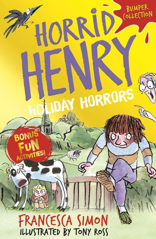 Book cover of Horrid Henry: Holiday Horrors (Horrid Henry)