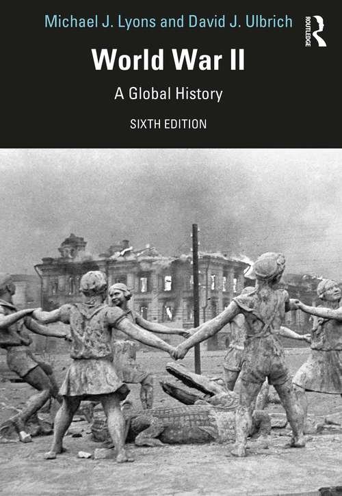 Book cover of World War II: A Global History (6)