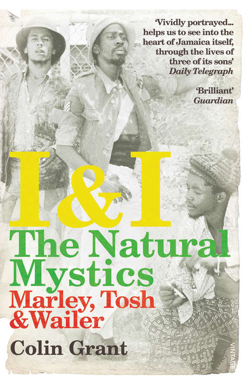 Book cover of I & I: Marley, Tosh and Wailer