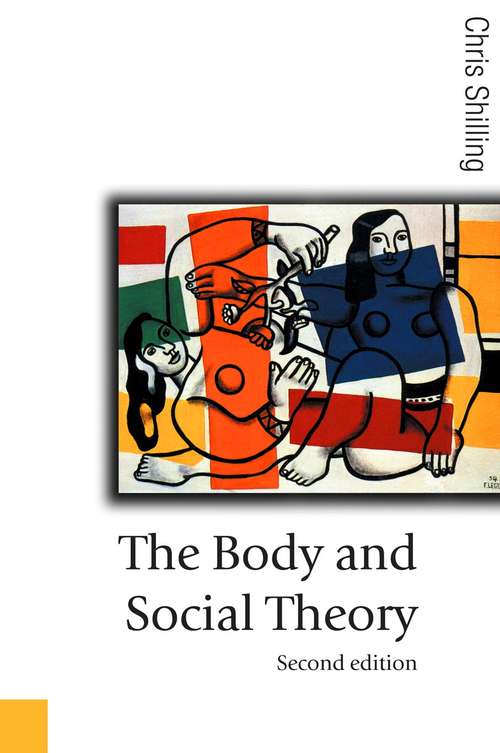 Book cover of The Body and Social Theory (2nd edition) (PDF)