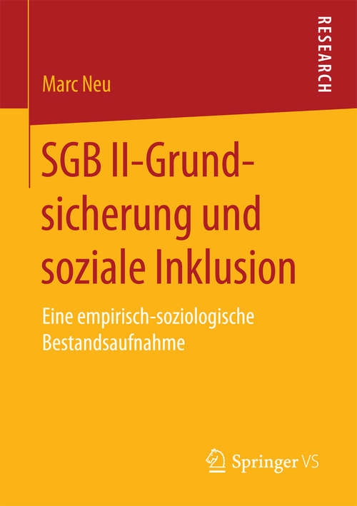 Book cover of SGB II-Grundsicherung und soziale Inklusion: Eine empirisch-soziologische Bestandsaufnahme
