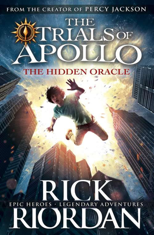 Book cover of The Hidden Oracle (The Trials of Apollo #1)