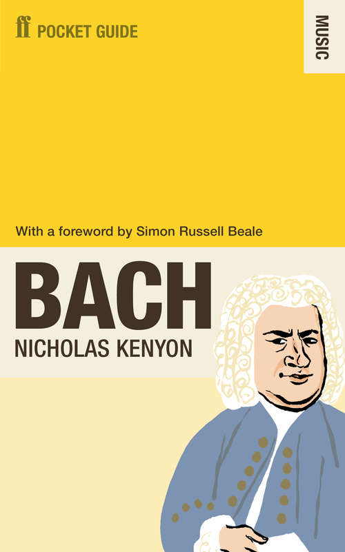 Book cover of The Faber Pocket Guide to Bach (Main)