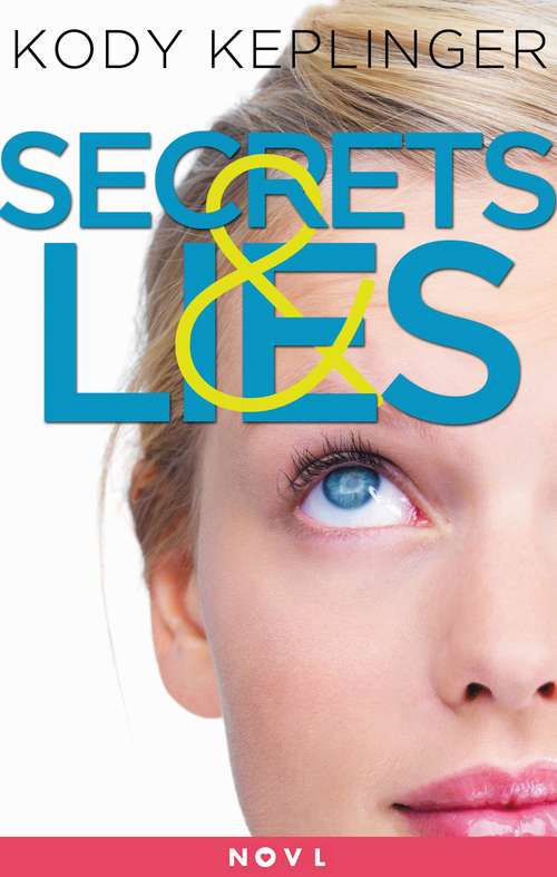 Book cover of Secrets & Lies: Two Short Stories