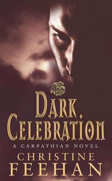 Book cover of Dark Celebration: Number 17 in series ('Dark' Carpathian #17)