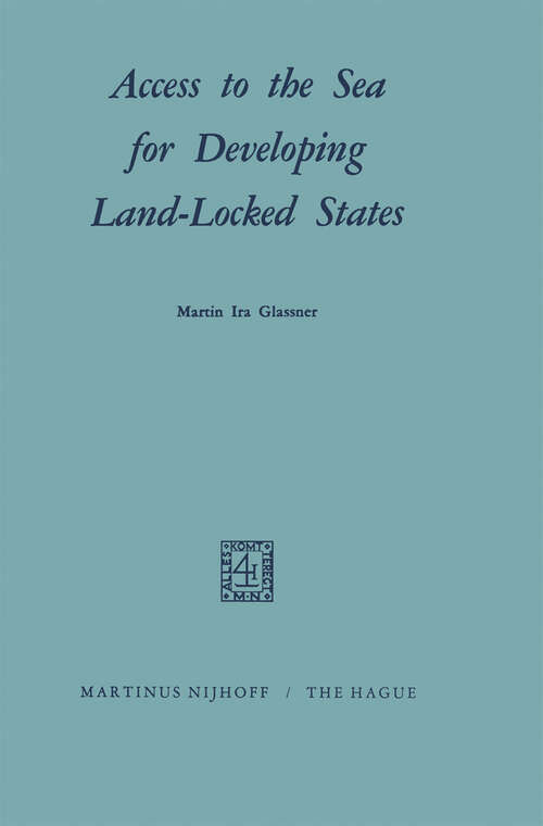Book cover of Access to the Sea for Developing Land-Locked States (1970)